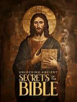 Watch Unlocking Ancient Secrets Of the Bible M4ufreemovies