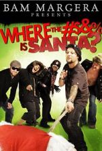 Watch Where the #$&% Is Santa? M4ufreemovies