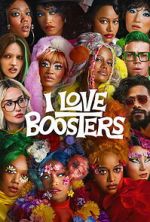 Watch I Love Boosters M4ufreemovies