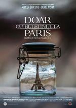 Watch Doar cu buletinul la Paris M4ufreemovies