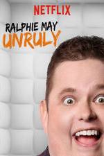 Watch Ralphie May: Unruly M4ufreemovies
