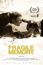 Watch Fragile memory M4ufreemovies