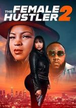 Watch The Female Hustler 2 M4ufreemovies