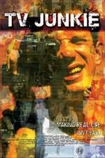 Watch TV Junkie M4ufreemovies