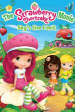 Watch The Strawberry Shortcake Movie: Sky's the Limit M4ufreemovies