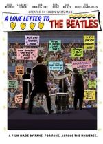 Watch A Love Letter To The Beatles M4ufreemovies