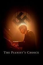 Watch The Pianist\'s Choice M4ufreemovies