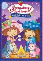 Watch Strawberry Shortcake: Moonlight Mysteries M4ufreemovies