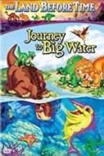 Watch The Land Before Time IX: Journey to Big Water M4ufreemovies