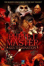 Watch Puppet Master Axis Termination M4ufreemovies