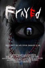 Watch Frayed M4ufreemovies