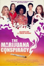 Watch The Marijuana Conspiracy M4ufreemovies