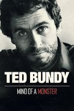Watch Ted Bundy: Mind of a Monster M4ufreemovies