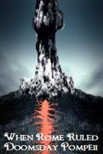 Watch When Rome Ruled Doomsday Pompeii M4ufreemovies