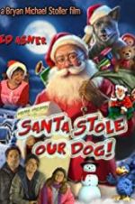 Watch Santa Stole Our Dog: A Merry Doggone Christmas! M4ufreemovies