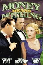Watch Money Means Nothing M4ufreemovies