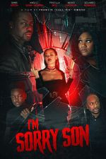 Watch I\'m Sorry Son M4ufreemovies