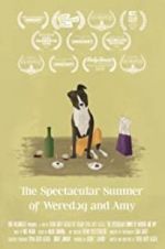 Watch The Spectacular Summer of Weredog and Amy M4ufreemovies
