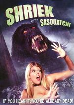 Watch Shriek of the Sasquatch! M4ufreemovies