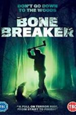 Watch Bone Breaker M4ufreemovies
