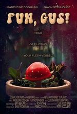 Watch Fun, Gus! (Short 2023) M4ufreemovies