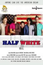 Watch Half White M4ufreemovies