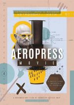 Watch AeroPress Movie M4ufreemovies