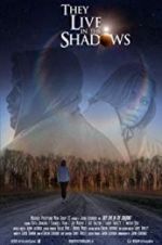 Watch They Live in the Shadows M4ufreemovies