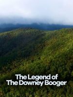 Watch Cryptic Expeditions: The Legend of the Downey Booger M4ufreemovies
