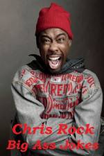 Watch Chris Rock: Big Ass Jokes M4ufreemovies
