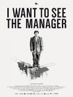 Watch I Want to See the Manager M4ufreemovies