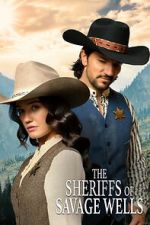 Watch The Sheriffs of Savage Wells M4ufreemovies
