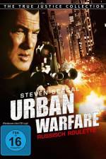 Watch Urban Warfare Russisch Roulette M4ufreemovies