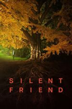 Watch Silent Friend M4ufreemovies