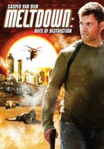 Watch Meltdown: Days of Destruction M4ufreemovies