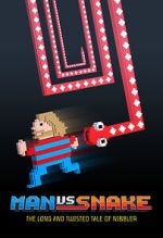 Watch Man vs Snake: The Long and Twisted Tale of Nibbler M4ufreemovies