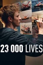 Watch 23 000 Lives M4ufreemovies