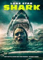 Watch Lone Star Shark M4ufreemovies