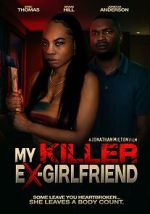 Watch My Killer Ex Girlfriend M4ufreemovies