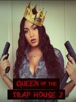 Watch Queen of the Trap House 2: Taking the Throne M4ufreemovies