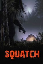 Watch Squatch M4ufreemovies