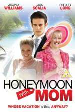 Watch Honeymoon with Mom M4ufreemovies
