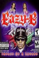 Watch Eazy E The Impact of a Legend M4ufreemovies