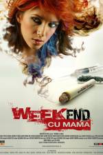 Watch Weekend cu mama M4ufreemovies