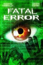 Watch Fatal Error M4ufreemovies