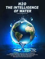 Watch H2O: The Intelligence of Water M4ufreemovies