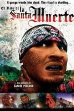 Watch La Santa Muerte M4ufreemovies