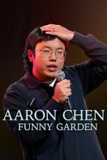 Watch Aaron Chen: Funny Garden M4ufreemovies