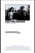 Watch Everything Unspoken M4ufreemovies