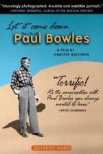 Watch Let It Come Down: The Life of Paul Bowles M4ufreemovies